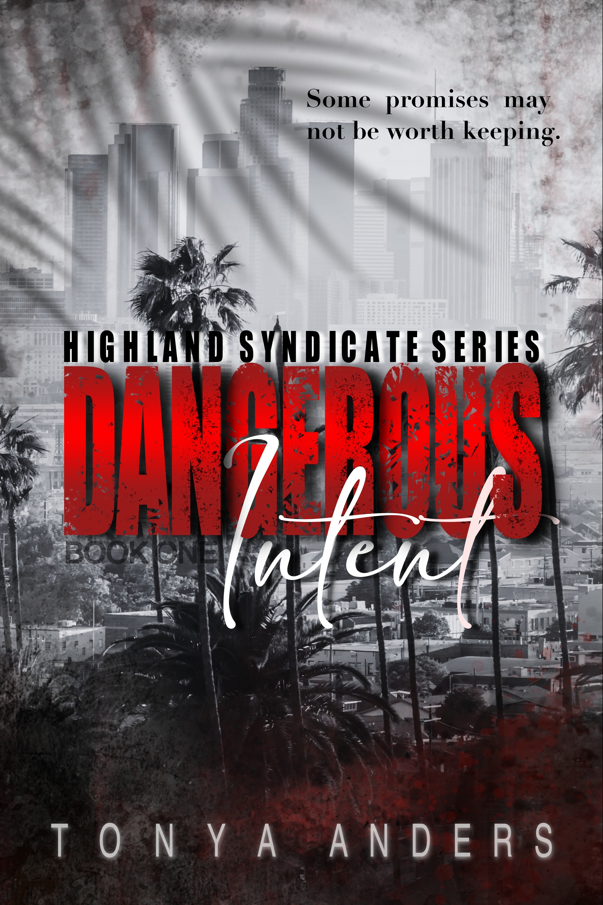 Dangerous Intent (Kindle Edition)