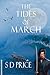 The Tides of March by S.D.    Price