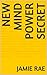 New Mind Power Secret