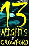 13 Nights in Crow...