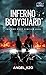 Inferno Bodyguard