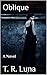 Oblique: A Novel