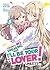 There's No Freaking Way I'll be Your Lover! Unless... (Light Novel) Vol. 5