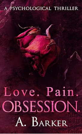 Love. Pain. Obsession