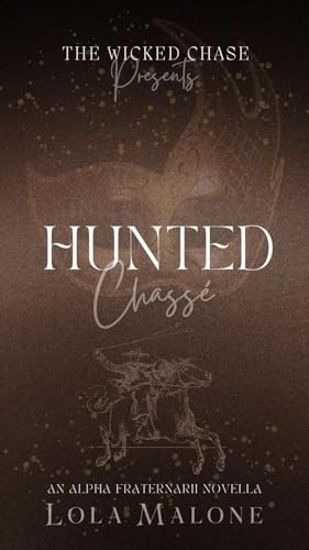 Hunted (The Wicked Chase #3)