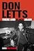 There and Black Again: The Autobiography of Don Letts
