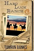 Hard Luck Ranch