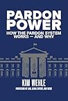 Pardon Power: How...