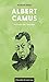 Albert Camus: Philosoph des Absurden (Philosophie für unterwegs, Bd. 11)