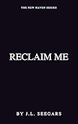 Reclaim Me: The New Haven Series
