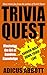 Trivia Quest: Mastering the...
