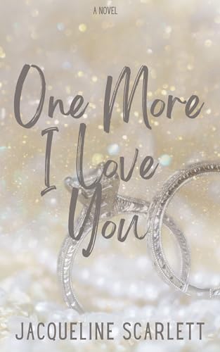One More I Love You (Kindle Edition)