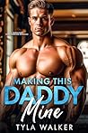 Making This Daddy...