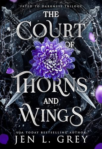 The Court of Thorns and Wings (Fated to Darkness, #2)