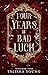 Four Years of Bad Luck: Freshman Year (The Bad Luck Chronicles Book 1)