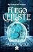 Fuego Celeste (Spanish Edition)