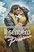 Il sentiero della passione