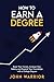 How to earn a degree by john warrior