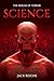 The Reigns of Terror: Science