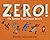 Zero! The Number That Almost Wasn't