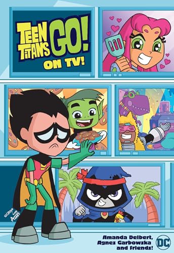 Portada de Teen Titans Go! On TV!, de Amanda Deibert
