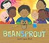 Beansprout by Sarah Lynne Reul