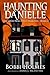The Ghost Who Loved Diamonds (Haunting Danielle #2)
