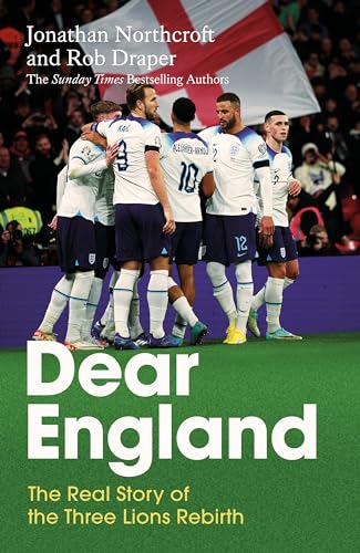Inside England: Behind the Scenes of the Three Lions' World Cup Dream (Kindle Edition)
