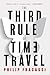 The Third Rule of Time Travel