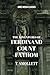 The Adventures of Ferdinand Count Fathom: A Tale of Vivid Characters and Adventure That Transends Modern Adventure Novels (Annotated)