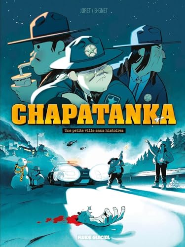 Chapatanka - tome 01: Petite ville sans histoires (Hardcover)