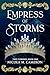 Empress of Storms (Two Thrones, #1)