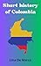 Short history of Colombia