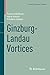 Ginzburg-Landau Vortices (Modern Birkhäuser Classics)