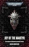 Joy Of The Martyr