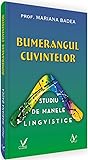 Bumerangul cuvintelor
