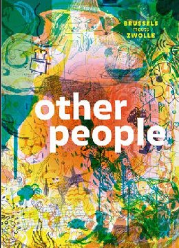 Other people : Brussels meets Zwolle (Paperback)