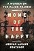 Home of the Happy by Jordan LaHaye Fontenot