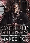 Captured by the Bratva