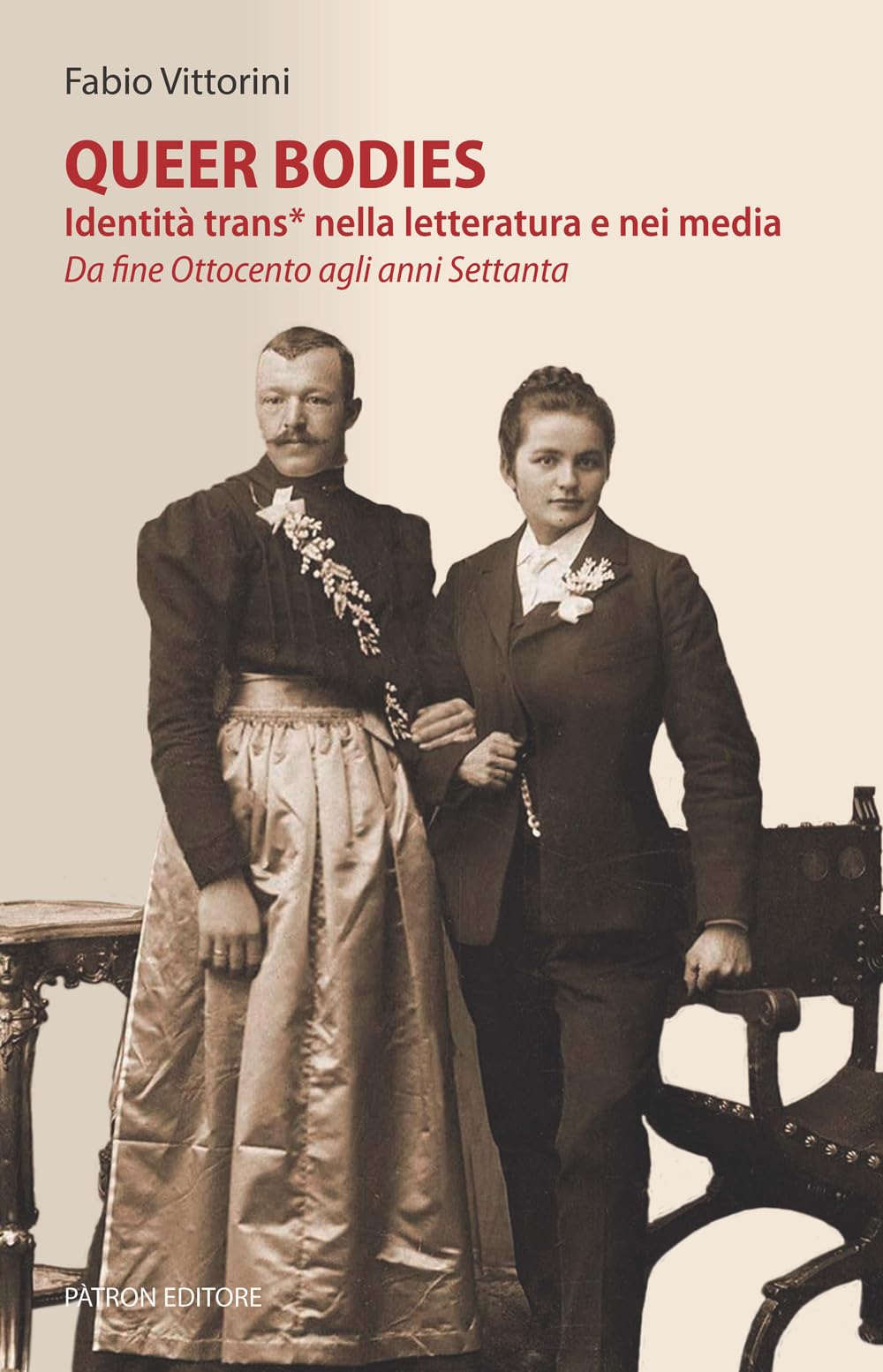 Queer Bodies. Identità trans* nella letteratura e nei media. Da fine Ottocento agli anni Settanta