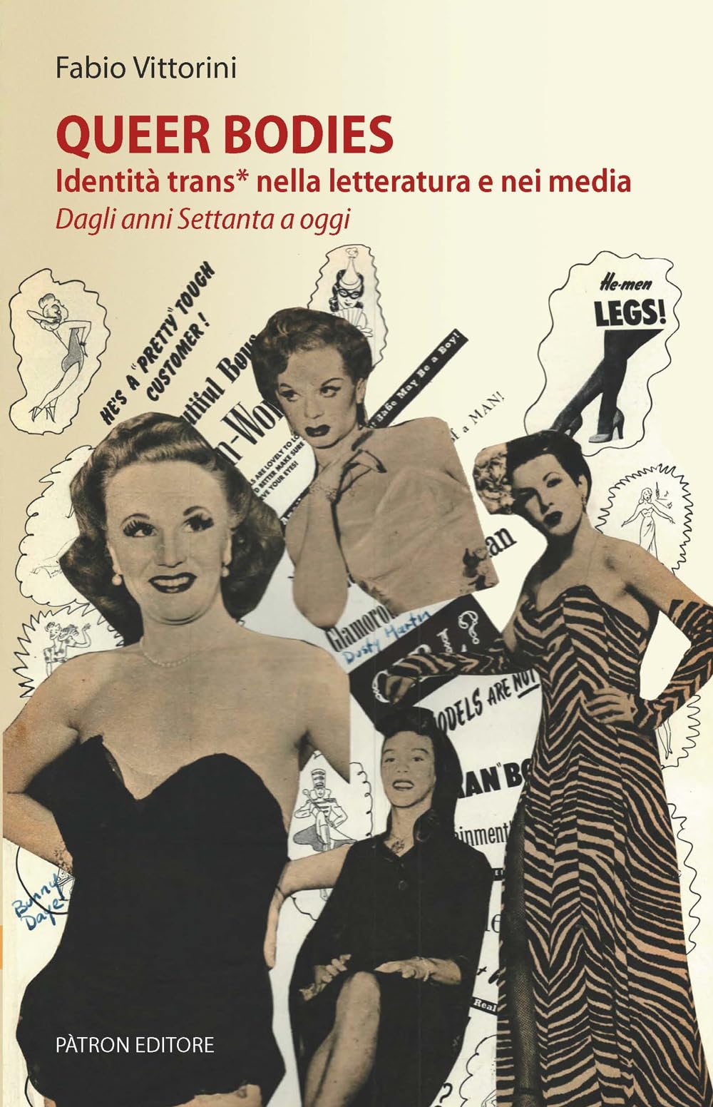 Queer Bodies. Identità trans* nella letteratura e nei media. Dagli anni Settanta a oggi