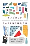 Sacred Parenthood...