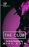 The Club (The Vows We Made #3) The Club (The Vows We Made #3)