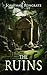 The Ruins (Soul Cursed Book 1)
