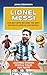 Lionel Messi - The Boy Who ...