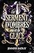 Un serment d'ombres et de glace