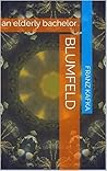 Blumfeld, an Elde...