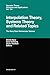 Interpolation Theory, Systems Theory and Related Topics: The Harry Dym Anniversary Volume (Operator Theory: Advances and Applications Book 134)