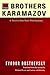 The Brothers Karamazov: (Bicentennial Edition)