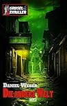 Die andere Welt: Phillipsdorf - Bezirk des Wahnsinns No.04 (Grusel-Thriller, #13)